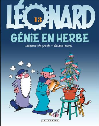 Couverture du livre « Léonard Tome 13 : génie en herbe » de Bob De Groot et Turk aux éditions Lombard