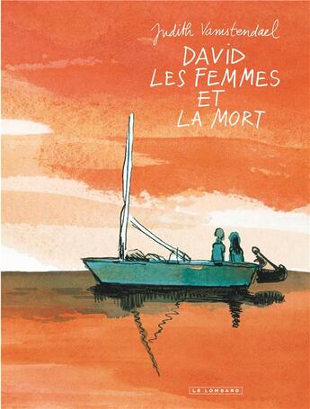 Couverture du livre « David les femmes et la mort » de Judith Vanistendael aux éditions Lombard