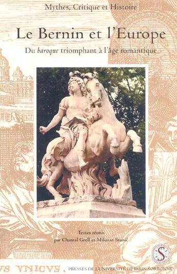 Couverture du livre « Bernin et l'europe du baroque triomphant a l'age romantique » de  aux éditions Sorbonne Universite Presses