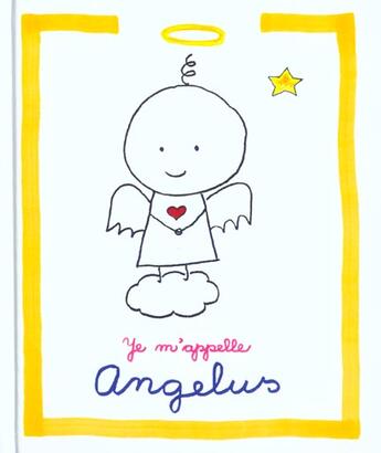 Couverture du livre « Je M'Appelle Angelus » de Boheman-Calderon aux éditions Fil Invisible