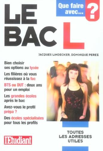 Couverture du livre « Que faire avec un bac l » de Jacques Lindecker aux éditions L'etudiant