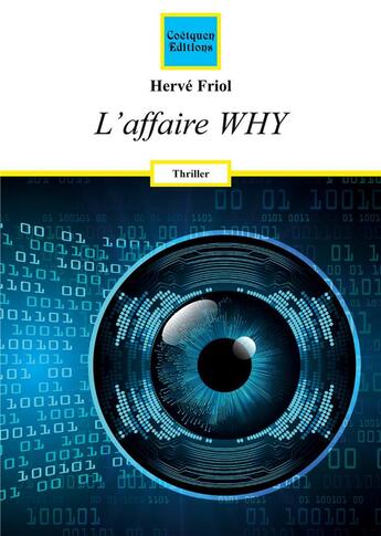 Couverture du livre « L'affaire WHY » de Hervé Friol aux éditions Coetquen