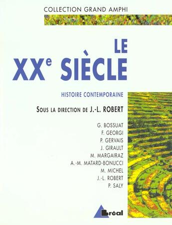 Couverture du livre « Histoire contemporaine - xxe siecle » de Robert aux éditions Breal