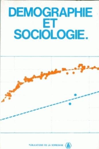 Couverture du livre « Démographie et sociologie » de Lautman aux éditions Sorbonne Universite Presses