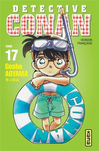 Couverture du livre « Détective Conan Tome 17 » de Gosho Aoyama aux éditions Kana