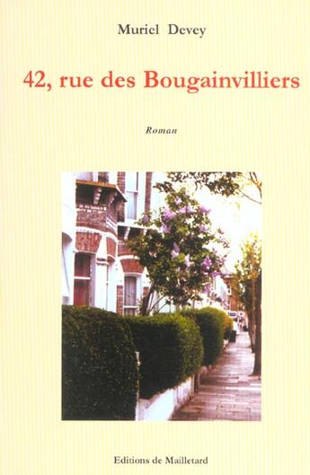 Couverture du livre « 42, Rue Des Bougainvilliers » de Devey M. aux éditions Mailletard