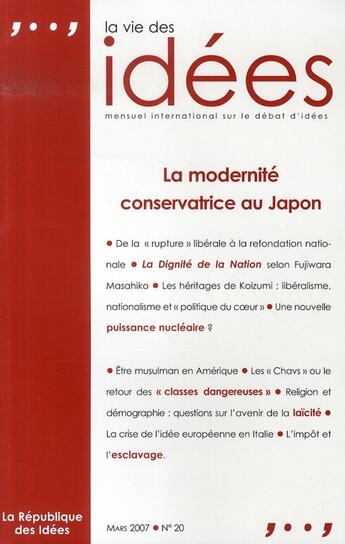 Couverture du livre « La vie des idées n.20 ; la modernité conservatrice au japon » de  aux éditions Republique Des Idees