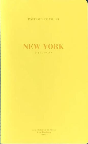 Couverture du livre « New York » de Steve Hiett aux éditions Be Poles