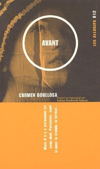 Couverture du livre « Avant » de Carmen Boullosa aux éditions Les Allusifs