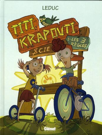 Couverture du livre « Titi Krapouti et Cie t.1 ; les 3 règles » de Leduc aux éditions Glenat