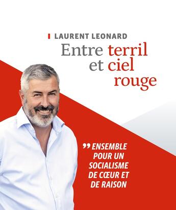 Couverture du livre « Laurent leonard : entre terril et ciel rouge » de Laurent Leonard aux éditions Altura Editions