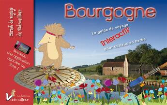 Couverture du livre « Le carnet du vadrouilleur ; Bourgogne ; guide de voyage interactif » de Yael Van Den Hove aux éditions Vadrouilleur