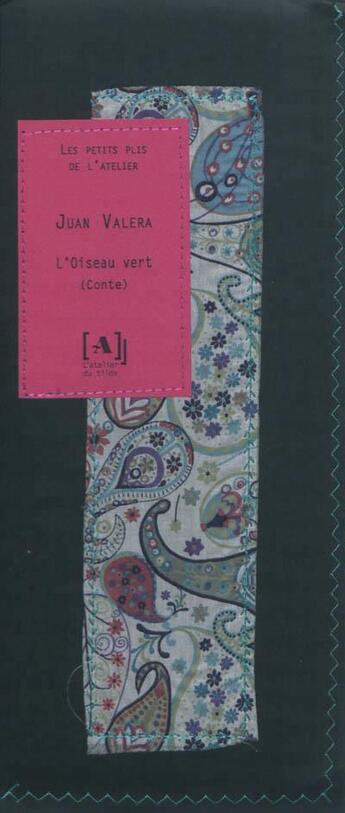 Couverture du livre « L'oiseau vert » de Juan Valera aux éditions L'atelier Du Tilde