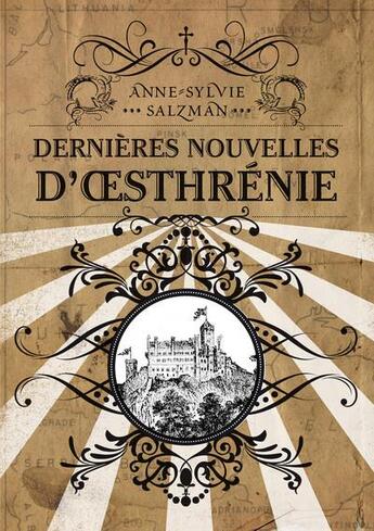 Couverture du livre « Dernieres nouvelles d'Oesthrenie » de Anne-Sylvie Salzman aux éditions Dystopia