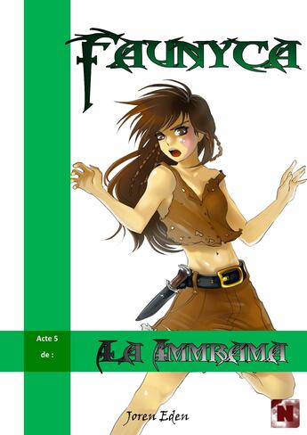 Couverture du livre « La Immrama t.5 ; Faunyca » de Joren Eden aux éditions Nanachi Editions