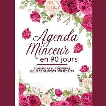 Couverture du livre « Agenda minceur en 90 jours planificateur de repas courbe de poids objectifs - journal minceur » de  aux éditions Gravier Jonathan