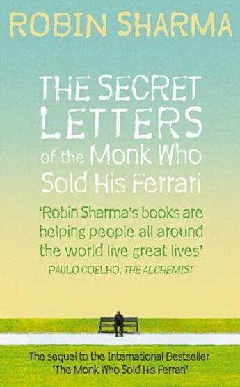 Couverture du livre « The Secret Letters of the Monk Who Sold His Ferrari » de Robin Sharma aux éditions Epagine