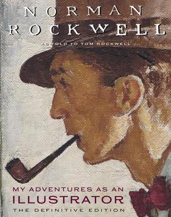 Couverture du livre « N.rockwell my adventures as an illustrator » de Rockwell aux éditions Abbeville Press