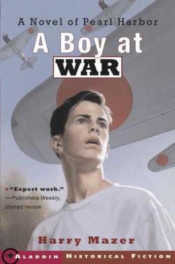 Couverture du livre « A Boy at War » de Harry Mazer aux éditions Simon & Schuster Books For Young Readers