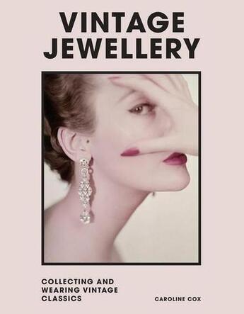 Couverture du livre « Vintage jewellery » de Caroline Cox aux éditions Welbeck