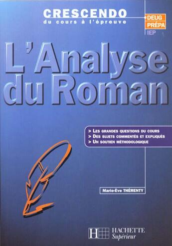 Couverture du livre « L'analyse du roman » de Marie-Eve Therenty aux éditions Hachette Education