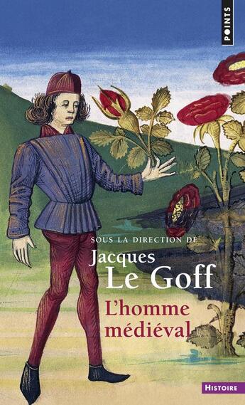 Couverture du livre « L'homme medieval » de Jacques Le Goff aux éditions Points