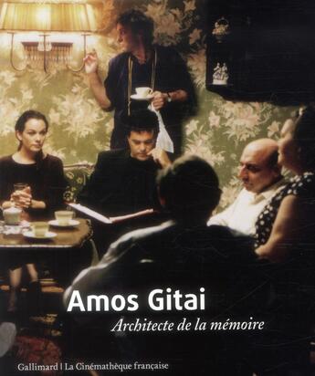 Couverture du livre « Amos Gitai ; architecte de la mémoire » de  aux éditions Gallimard