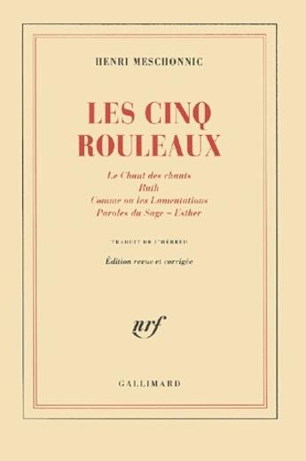 Couverture du livre « Les Cinq Rouleaux » de Henri Meschonnic aux éditions Gallimard