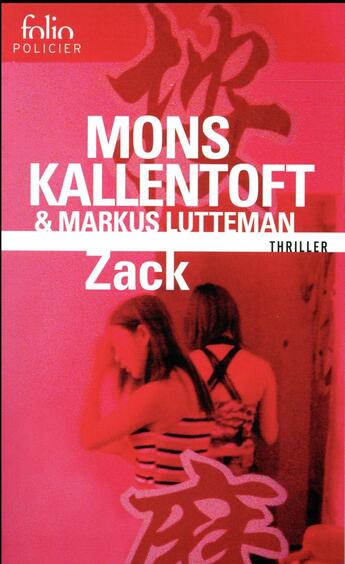 Couverture du livre « Zack » de Mons Kallentoft et Markus Lutteman aux éditions Folio