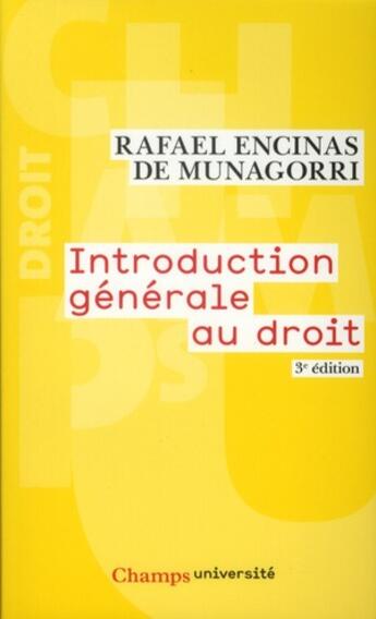 Couverture du livre « Introduction generale au droit (ne 2011) » de Encinas De Munagorri aux éditions Flammarion