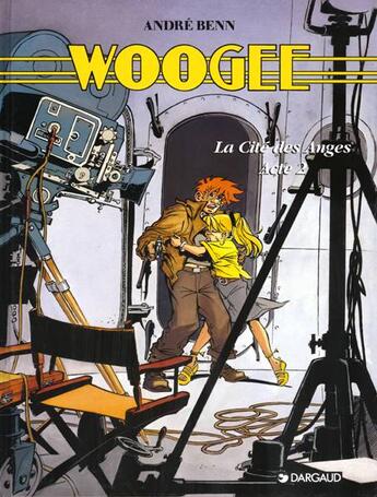 Couverture du livre « Woogee T.3 ; la cité des anges acte 2 » de Andre Benn aux éditions Dargaud