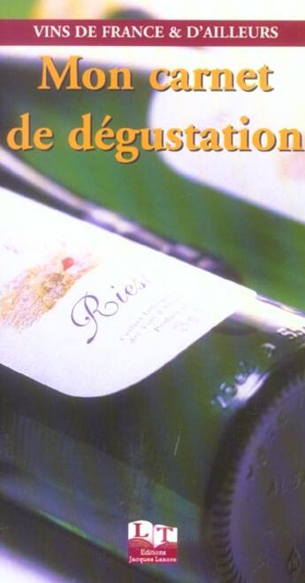 Couverture du livre « Mon carnet de dégustation » de Jerome Diguet aux éditions Delagrave