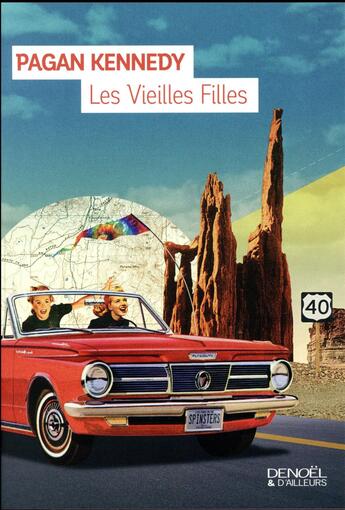 Couverture du livre « Les vieilles filles » de Pagan Kennedy aux éditions Denoel