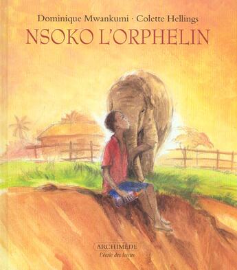 Couverture du livre « Nsoko l orphelin » de Dominique Mwankumi aux éditions Ecole Des Loisirs