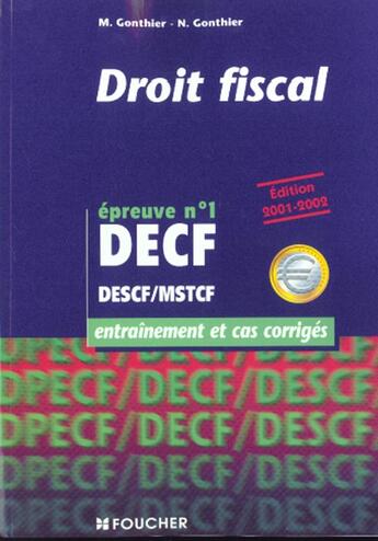 Couverture du livre « Droit Fiscal Epreuve 1 » de Marcel Gonthier aux éditions Foucher