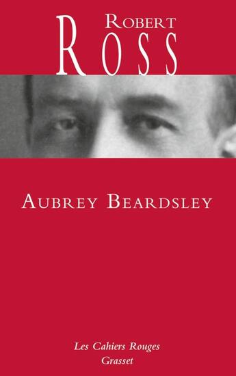 Couverture du livre « Aubrey Beardsley » de Robert Ross aux éditions Grasset