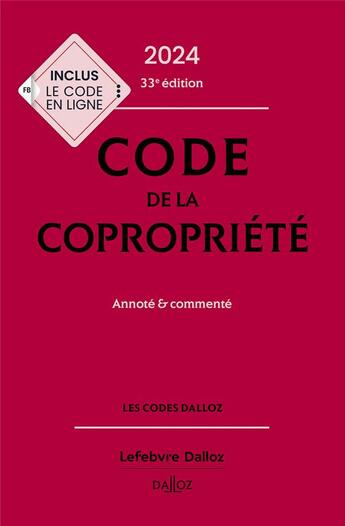 Couverture du livre « Code de la copropriété : annoté et commenté (édition 2024) » de Yves Rouquet et Moussa Thioye aux éditions Dalloz