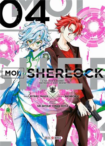 Couverture du livre « Moi, Sherlock Tome 4 » de Naomichi Io et Kotaro Takata aux éditions Soleil