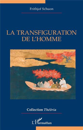 Couverture du livre « La transfiguration de l'homme » de Frithjof Schuon aux éditions L'harmattan