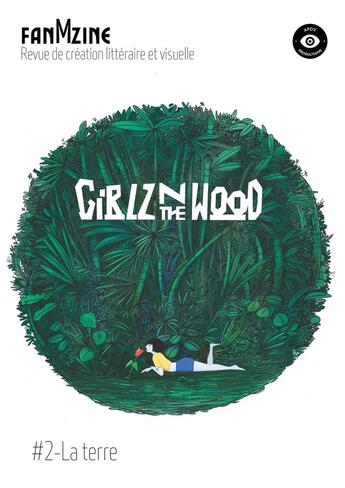 Couverture du livre « FanMzine : Girlz N The Wood » de Florence Lafleur et Flo Vandermeersch et Mari Sizay et Emma Di Orio et Elsa Nélaupe aux éditions Alice Au Pays Des Virgules