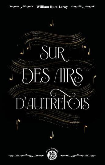 Couverture du livre « Sur des airs d'autrefois » de William Huet-Leroy aux éditions Sterenn