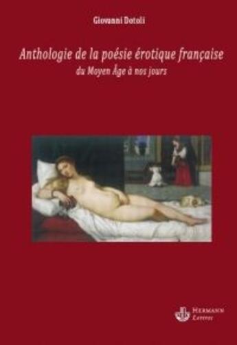 Couverture du livre « L'anthologie de la poésie érotique française du Moyen Âge à nos jours » de Giovanni Dotoli aux éditions Hermann