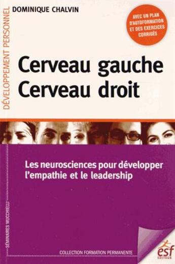 Couverture du livre « Cerveau gauche cerveau droit » de Dominique Chalvin aux éditions Esf