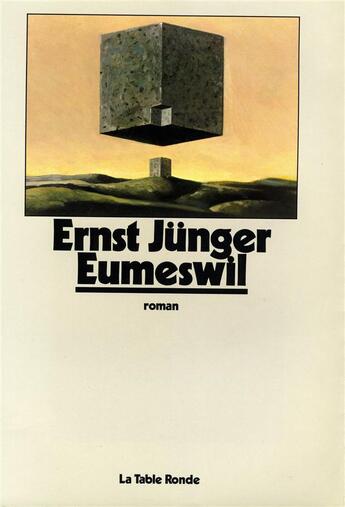 Couverture du livre « Eumeswil » de Ernst Junger aux éditions Table Ronde