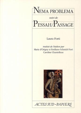 Couverture du livre « Nema problema/aucun problème ; pessah/passage » de Laura Forti aux éditions Actes Sud-papiers