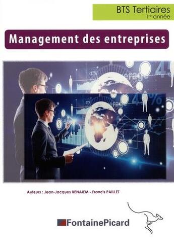 Couverture du livre « Management des entreprises 1ere annee bts » de Benaiem-Paillet aux éditions Fontaine Picard