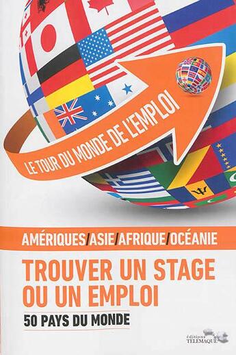 Couverture du livre « Le tour du monde de l'emploi t.2 » de Jean-Pierre Pont et Prune Pont aux éditions Telemaque