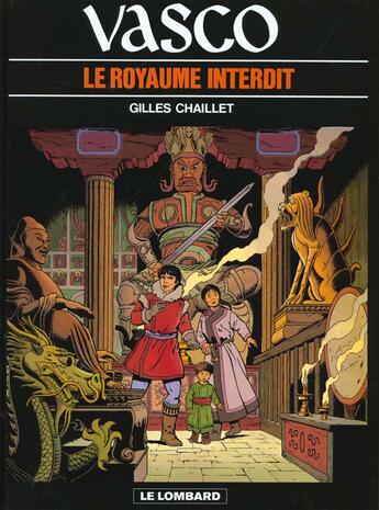 Couverture du livre « Vasco T.11 ; le royaume interdit » de Gilles Chaillet aux éditions Lombard