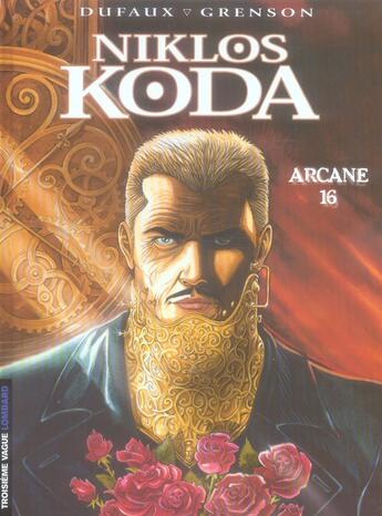 Couverture du livre « Niklos Koda Tome 9 : arcane 16 » de Jean Dufaux et Olivier Grenson aux éditions Lombard