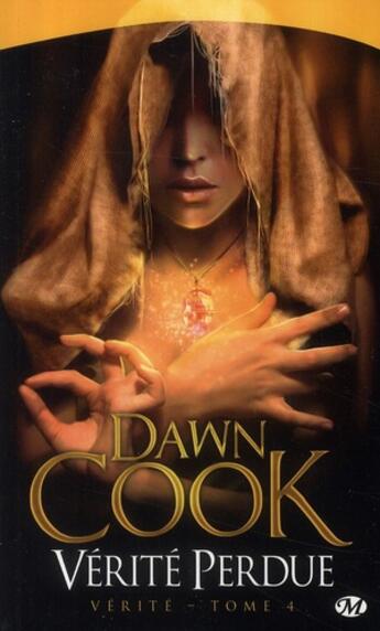 Couverture du livre « Vérité Tome 4 » de Dawn Cook aux éditions Bragelonne